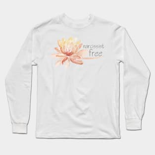 Narcissist Free watercolour flower, empowering statement Long Sleeve T-Shirt